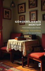 Gönderilmemiş Mektup - Özbek Edebiyatından Öyküler