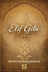 Elif Gibi - Şiirler