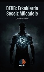 DEHB: Erkeklerde Sessiz Mücadele