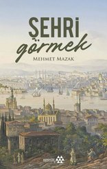 Şehri Görmek doğrulanmış Türkçe kitap kapağı