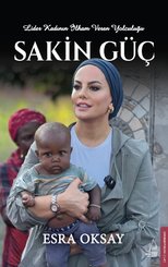 Sakin Güç – Lider Kadının İlham Veren Yolculuğu doğrulanmış Türkçe kitap kapağı