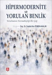 Hipermodernite ve Yorulan Benlik – Yorulmanın Normalleştiği Bir Çağ doğrulanmış Türkçe kitap kapağı