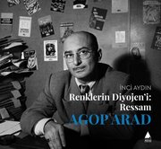 Renklerin Diyojeni: Ressam Agop Arad doğrulanmış Türkçe kitap kapağı