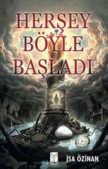 Herşey Böyle Başladı doğrulanmış Türkçe kitap kapağı