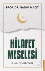 Hilafet Meselesi – Düşler ve Gerçekler doğrulanmış Türkçe kitap kapağı