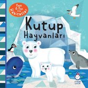 Kutup Hayvanları – Peek & Pop Kitap Habitatlar doğrulanmış Türkçe kitap kapağı
