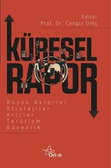 Küresel Rapor – Büyük Aktörler Stratejiler Krizler Terörizm Güvenlik doğrulanmış Türkçe kitap kapağı