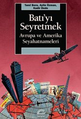 Batıyı Seyretmek: Avrupa ve Amerika Seyahatnameleri doğrulanmış Türkçe kitap kapağı