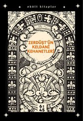 Zerdüştün Keldani Kehanetleri – Okült Kitaplar doğrulanmış Türkçe kitap kapağı