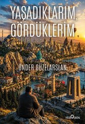 Yaşadıklarım Gördüklerim doğrulanmış Türkçe kitap kapağı