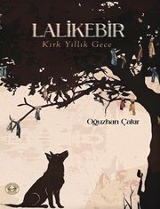 Lalikebir – Kırk Yıllık Gece doğrulanmış Türkçe kitap kapağı