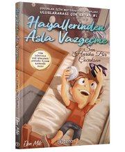 Hayallerinden Asla Vazgeçme: Sen Harika Bir Çocuksun doğrulanmış Türkçe kitap kapağı