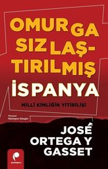 Omurgasızlaştırılmış İspanya – Milli Kimliğin Yitirilişi doğrulanmış Türkçe kitap kapağı