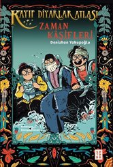 Zaman Kaşifleri – Kayıp Diyarlar Atlası 3 doğrulanmış Türkçe kitap kapağı