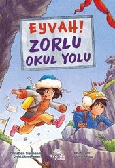 Eyvah! Zorlu Okul Yolu doğrulanmış Türkçe kitap kapağı