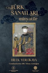 Türk Sanatları: Minyatür doğrulanmış Türkçe kitap kapağı