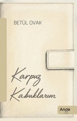Karpuz Kabuklarım doğrulanmış Türkçe kitap kapağı
