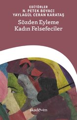Sözden Eyleme Kadın Felsefeciler doğrulanmış Türkçe kitap kapağı