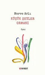 Küçük Şeyler Ormanı doğrulanmış Türkçe kitap kapağı