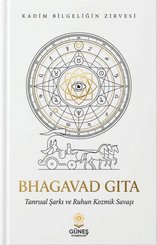 Bhagavad Gita – Tanrısal Şarkı ve Ruhun Kozmik Savaşı doğrulanmış Türkçe kitap kapağı