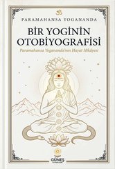 Bir Yoginin Otobiyografisi – Paramahansa Yoganandanın Hayat Hikayesi doğrulanmış Türkçe kitap kapağı