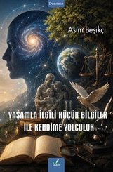 Yaşamla İlgili Küçük Bilgiler İle Kendime Yolculuk doğrulanmış Türkçe kitap kapağı