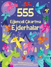 555 Eğlenceli Çıkartma – Ejderhalar doğrulanmış Türkçe kitap kapağı