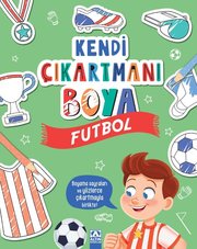 Kendi Çıkartmanı Boya – Futbol doğrulanmış Türkçe kitap kapağı