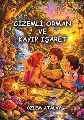 Gizemli Orman ve Kayıp İşaret doğrulanmış Türkçe kitap kapağı