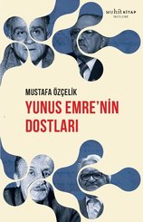 Yunus Emrenin Dostları doğrulanmış Türkçe kitap kapağı
