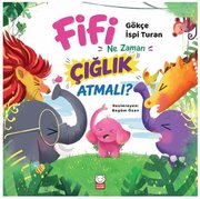 Fifi Ne Zaman Çığlık Atmalı? doğrulanmış Türkçe kitap kapağı