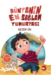 Dünyanın En Sağlam Yumurtası (Öğretmenlerin Tavsiye Ettiği Kitap) doğrulanmış Türkçe kitap kapağı