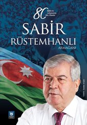 Sabir Rüstemhanlı Armağanı – 80 Millete Adanmış Bir Ömür doğrulanmış Türkçe kitap kapağı