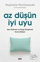 Az Düşün İyi Uyu – Aşırı Düşünme ve Kaygı Döngüsünü Kırma Rehberi doğrulanmış Türkçe kitap kapağı