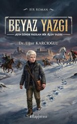 Beyaz Yazgı – Atın İzinde Yazılan Bir Alın Yazısı doğrulanmış Türkçe kitap kapağı