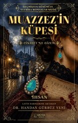 Muazzezin Küpesi: Cinayet ve Gizem – Geçmişten Günümüze Tefrika Romanlar Dizisi doğrulanmış Türkçe kitap kapağı
