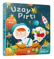 Uzay Pırtı – Pencereli Kitap! Kazı ve Kokla! doğrulanmış Türkçe kitap kapağı