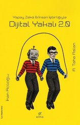 Dijital Yakalı 2.0 – Yapay Zeka & İnsan İşbirliğiyle doğrulanmış Türkçe kitap kapağı