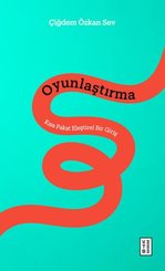Oyunlaştırma: Kısa Fakat Eleştirel Bir Giriş doğrulanmış Türkçe kitap kapağı