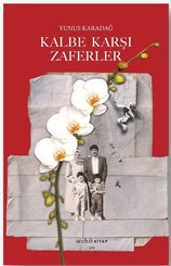 Kalbe Karşı Zaferler doğrulanmış Türkçe kitap kapağı