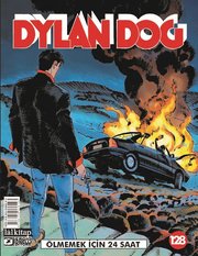 Dylan Dog Sayı 128 – Ölmemek İçin 24 Saat doğrulanmış Türkçe kitap kapağı