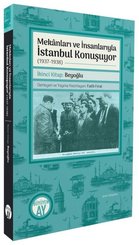 Mekanları ve İnsanlarıyla İstanbul Konuşuyor (1937 – 1938) İkinci Kitap: Beyoğlu doğrulanmış Türkçe kitap kapağı
