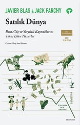 Satılık Dünya – Para Güç ve Yeryüzü Kaynaklarını Takas Eden Tüccarlar doğrulanmış Türkçe kitap kapağı