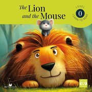 The Lion and the Mouse – Starter – Level 0 – Learn to Read doğrulanmış Türkçe kitap kapağı
