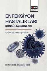 Enfeksiyon Hastalıkları Konsültasyonları Güncel Yaklaşımlar doğrulanmış Türkçe kitap kapağı