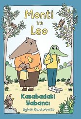 Monti ve Leo – Kasabadaki Yabancı doğrulanmış Türkçe kitap kapağı