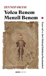 Yolcu Benem Menzil Benem – Tasavvuf ve Alevi – Bektaşi Edebiyatı İncelemeleri doğrulanmış Türkçe kitap kapağı