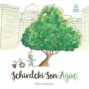 Şehirdeki Son Ağaç doğrulanmış Türkçe kitap kapağı