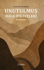 Unutulmuş Halk Hikayeleri – Derlemeler doğrulanmış Türkçe kitap kapağı