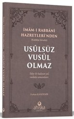 İmam-ı Rabbani Hazretlerinden Usulsüz Vusul Olmaz doğrulanmış Türkçe kitap kapağı